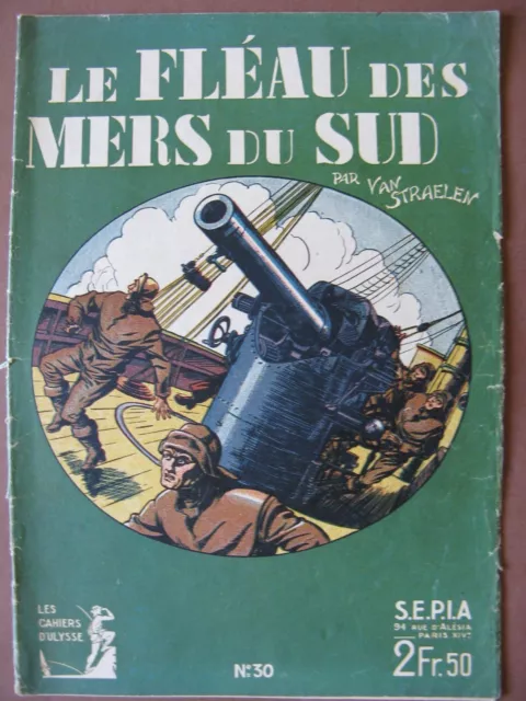 LES CAHIERS D'ULYSSE n° 30 "Le fléau des mers du sud"