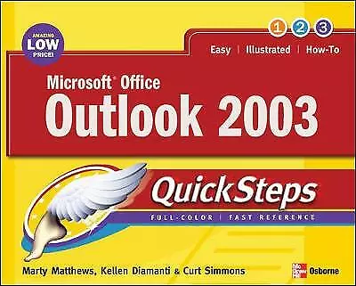 Simmons, Curt : Microsoft Office Outlook 2003 QuickSteps FREE Shipping, Save £s