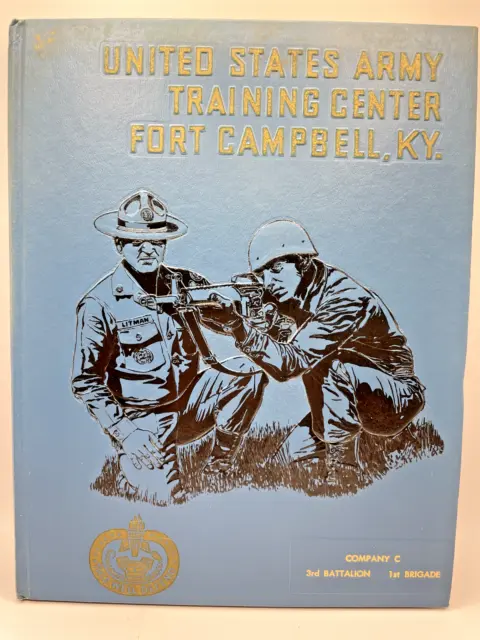 VTG Book Oct 1971 US Army Training Center Ft Campbell Kentucky Company C 3rd Bat