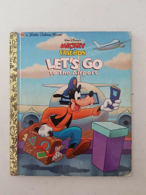LITTLE GOLDEN BOOK - Walt Disney's Mickey And Friends Let's Go To The ...
