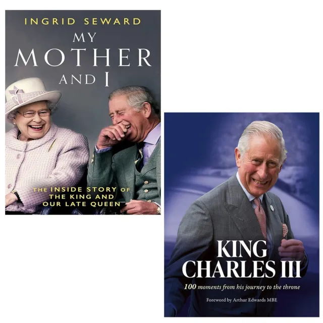 My Mother and I Ingrid Seward,King Charles III Arthur Edwards 2 Books Set Hardco