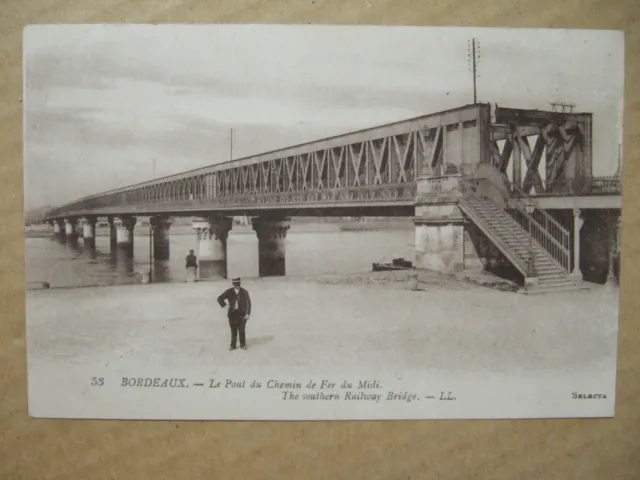 Cpa Bordeaux (33) Le Pont De Chemin De Fer U Midi. The Southern Railway Bridge