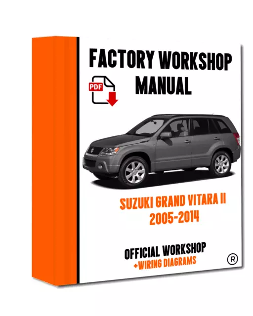 OFFICIAL WORKSHOP Manual Service Repair Suzuki Grand Vitara 2005 - 2014