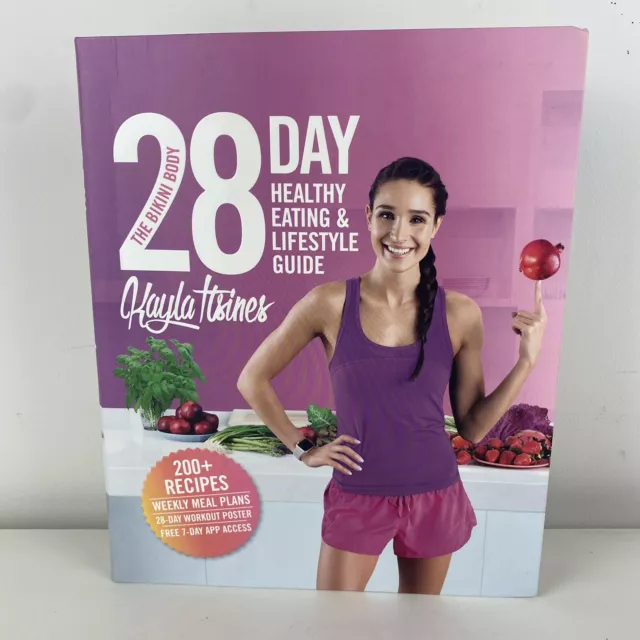 The Bikini Body 28 Day Healthy Eating & Lifestyle Guide by Kayla Itsines