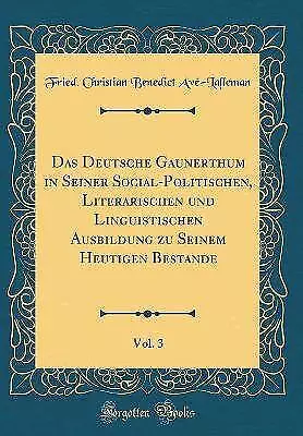 Das Deutsche Gaunerthum in Seiner Sozialpolitik