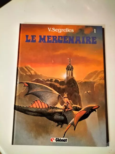 Eo 1982 Le Mercenaire T 1  Par Segrelles Glenat  ( Z245 )