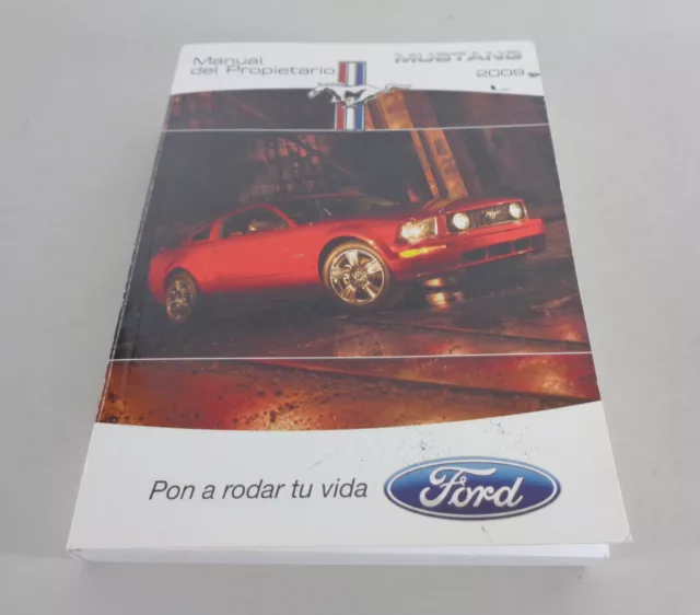 Ford Mustang 2009 manual del propietario/instrucciones de servicio