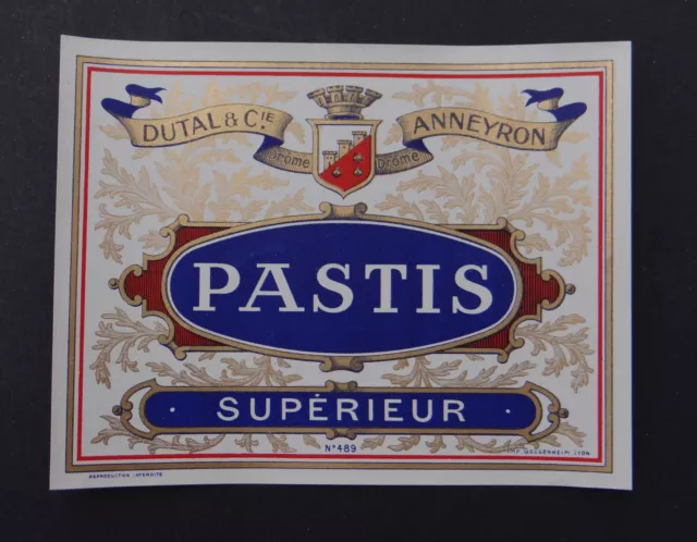 Ancienne étiquette PASTIS DUTAL ANNEYRON Drôme french label