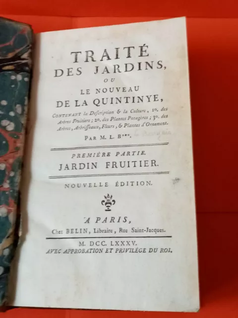 4 Livres Traité Des Jardins ou le nouveau De la QUINTINYE 1785/1788/1789