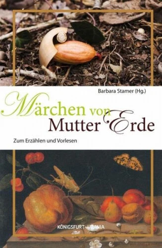 Märchen von Mutter Erde|Herausgegeben:Stamer, Barbara|Gebundenes Buch|Deutsch