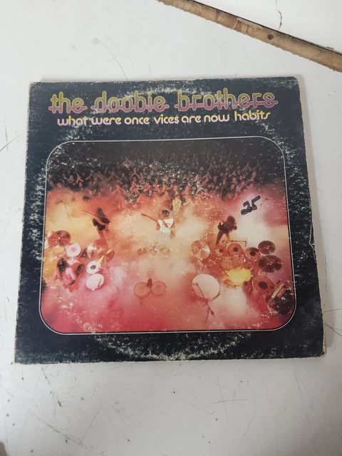 The Doobie Brothers "What Were Once Vices Are Now Habits"  Wb 1974