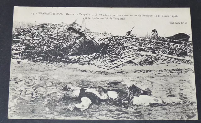 CPA GUERRE 14-18 ZEPPELIN LZ 77 and the Fallen Boche from the REVIGNY 1916 aircraft