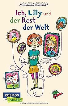 Ich, Lilly und der Rest der Welt von Maxeiner, Alexandra | Buch | Zustand gut