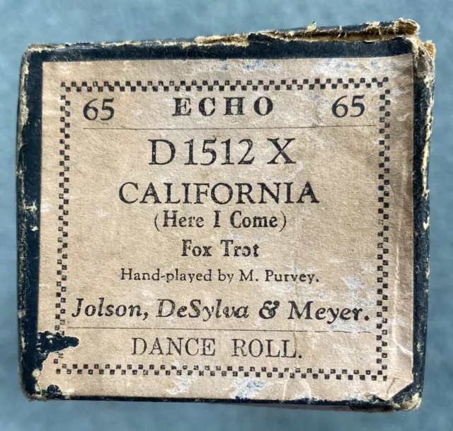 Echo Pianola Roll ""California Here I Come"" Fox Trot - Jolson/DeSylva