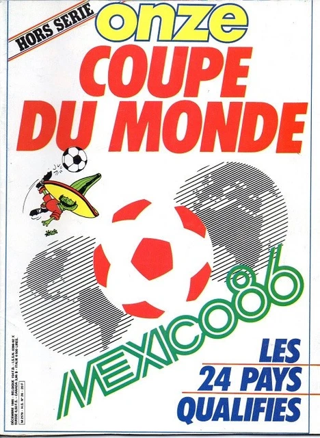 Football Onze HS N°28 : Spécial Coupe Du Monde 1986 - Tous Les Matchs De L'équipe De France