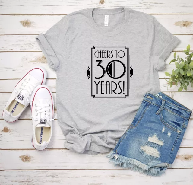 Cheers To 30 Years 30th Birthday T-Shirt manches courtes cadeau pour anniversaire 3