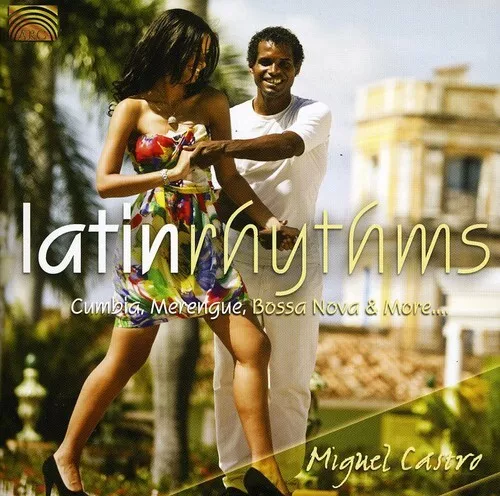 Miguel Castro - Latin Rhythms [New CD]