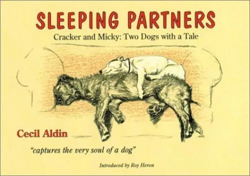 Sleeping Partners: Cracker and Micky - Two Dogs with... by Cecil Aldin Paperback