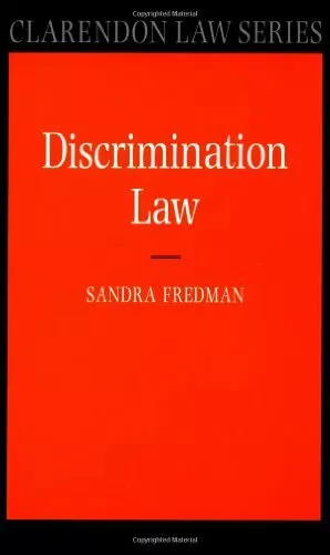 Discrimination Law (Clarendon Law Series) by Fredman, Sandra 0198765665