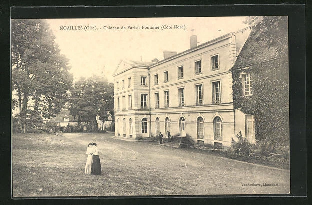 CPA Noailles, Chateau de Parisis-Fontaine