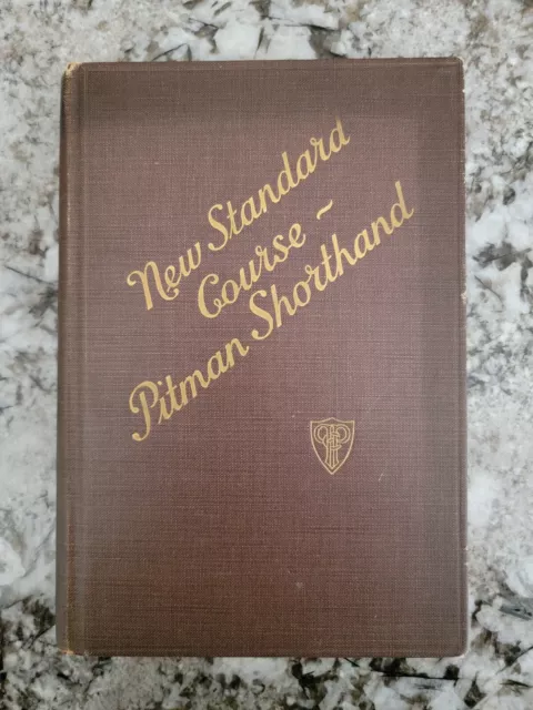 Vintage New Standard Course Pitman Shorthand 1936 Revised and Enlarged Edition