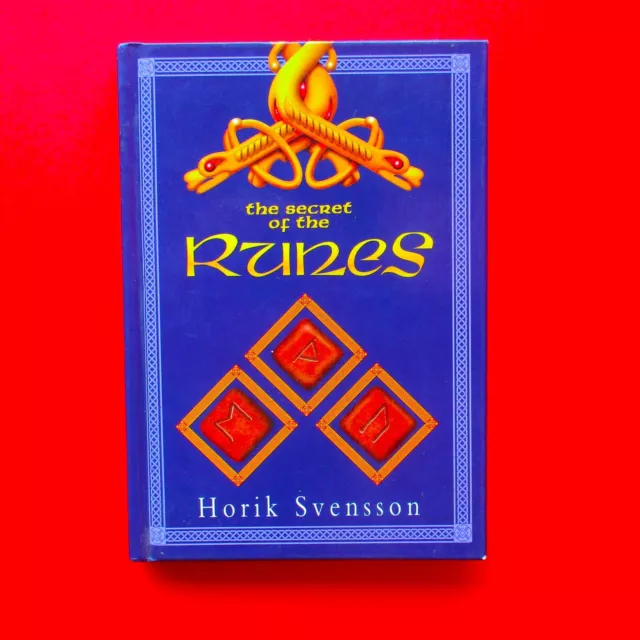 The Secret of The Runes by Horik Svensson Astrology Mythology 1995 Hardback