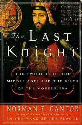 Medieval England Last Knight Plantagenet John of Gaunt Chaucer 100 Years War