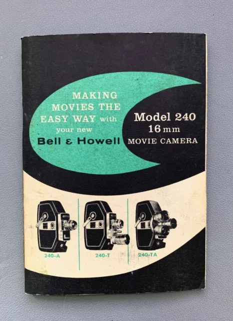 Bell Howell Filmo Model 240 Vintage 16mm Movie Camera Original Manual