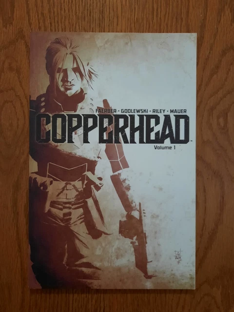 Copperhead, Vol 1 TPB (Image, 2015) 1st Printing