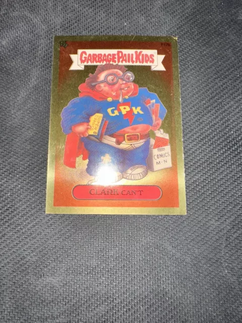 Grave Pail Kids - CLARK CAN’T - F17b