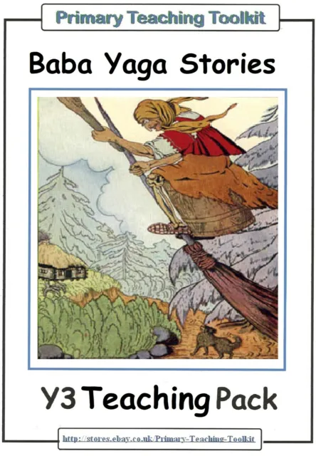 BABA YAGA STORIES- Year 3  Language and Literacy Teaching Pack