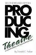 Producing Theatre a Comprehensive Legal and Business Gui... | Buch | Zustand gut