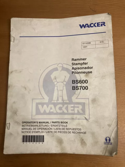 Wacker BS600 BS700 Wacker Betriebsanleitung und Ersatzteilliste,