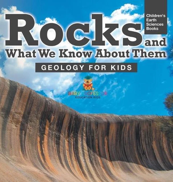 We Rocks Rocks ROCKS AND WHAT We Know About Them - Geology for Kids Children's Earth ...