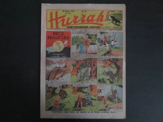 Hurrah N° 111  Du 18.07.1937 Brick Bradford - Tarzan - Bob L Aviateur Bel Etat