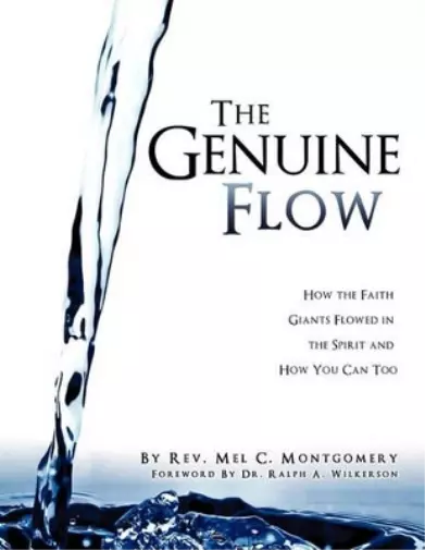 Mel C Montgomery The Genuine Flow (Tapa blanda)