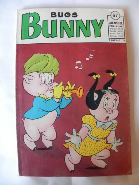 BUGS BUNNY MENSUEL n° 67 Sagedition 1973