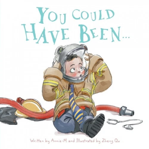 You Could Have Been... by Ann-Maree Imrie