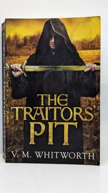 The Traitors Pit by VM Whitworth - Paperback Fiction Fantasy Adventure Drama GC