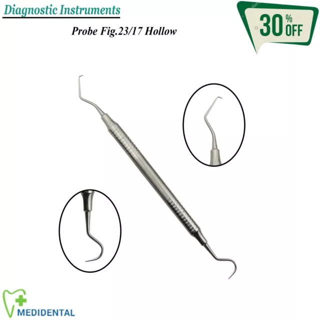 Instruments à Diagnostique Dentales Sondes y Explorateur Fig # 23/17 Hollow Neuf