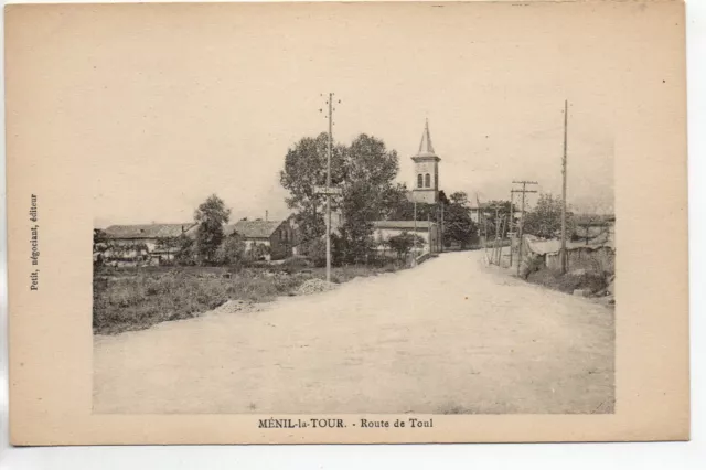 MENIL LA TOUR - Meurthe et Moselle - CPA 54 - la route de Toul