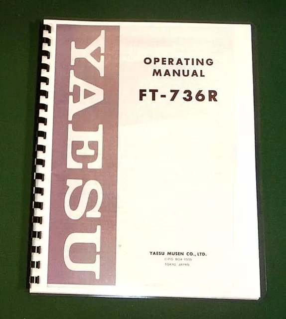 Yaesu FT-736R Instruction manual - Premium Card Stock Covers & 32 LB Paper!