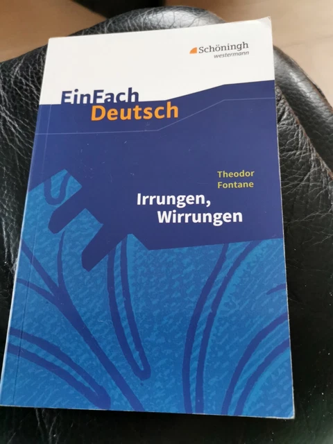 EinFach Deutsch - Textausgaben: Irrungen, Wirrungen Theodor Fontane