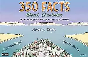 350 Facts About Charleston - Hardcover, by Andy Brack; Charleston - Acceptable