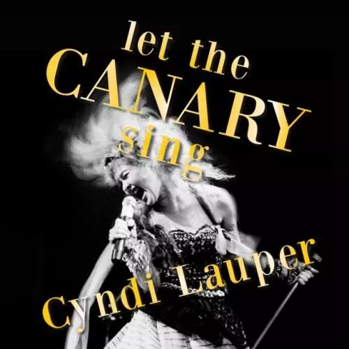 *PRESALE* CYNDI LAUPER: LET THE CANARY SING (LP vinyl .)