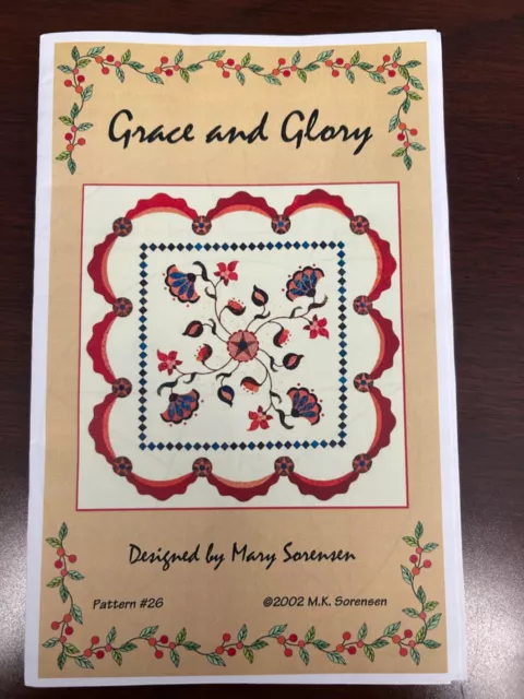 Grace and Glory Appliqué Quilt Pattern by Mary Sorensen