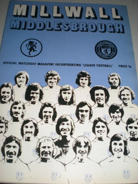 Millwall v Middlesbrough - Div 2 - 27/10/1973.MINT CONDITION.STAPLES REMOVED.