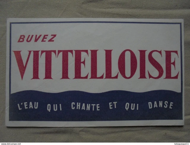 Ancien - Buvard publicitaire "Buvez VITELLOISE" l'eau qui chante et qui danse"