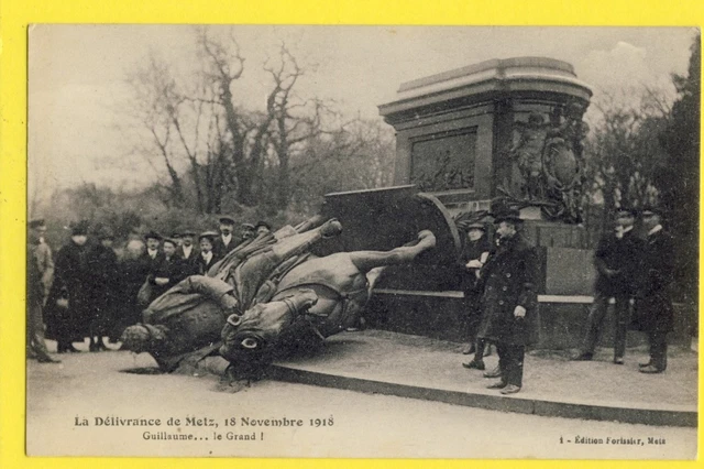 cpa Guerre FRANCE 57 - La D'ivrance de METZ, November 18, 1918 GUILLAUME Le Grand