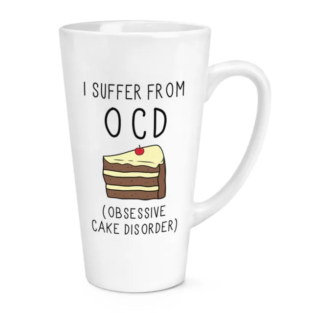I Suffer From Ossessive Torta Disorder OCD Tazza Latte Grande 17 once - Cibo Divertente